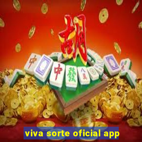 viva sorte oficial app